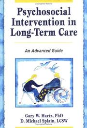 Front cover of Psychosocial intervention in long-term care by Gary W. Hartz