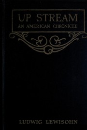 Cover of Up stream by Ludwig Lewisohn