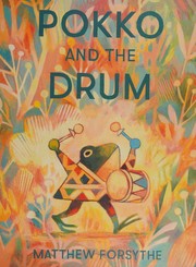 Front cover of Pokko and the Drum by Matthew Forsythe