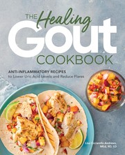 Front cover of Healing Gout Cookbook by Lisa Cicciarello Andrews