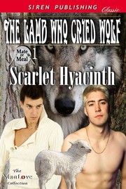 Front cover of The Lamb Who Cried Wolf by Scarlet Hyacinth