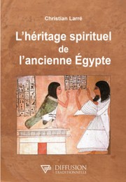 Front cover of L' héritage spirituel de l'ancienne Egypte by Christian Larré