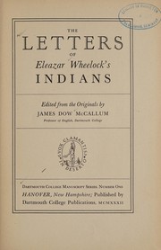 Front cover of The letters of Eleazar Wheelock's Indians by James Dow McCallum
