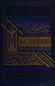 Front cover of The poetical works of Lord Macaulay by Thomas Babington Macaulay