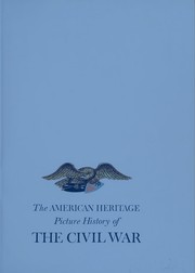 Front cover of The American Heritage Picture History of the Civil War by Bruce Catton