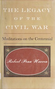 Front cover of The Legacy of the Civil War by Robert Penn Warren