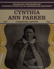 Cover of Cynthia Ann Parker by Tracie Egan