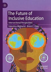 Front cover of The Future of Inclusive Education by Valentina Migliarini