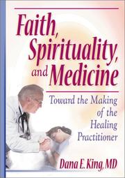 Front cover of Faith, Spirituality, and Medicine by Dana E. King