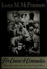 Cover of For Cause and Comrades by James M. McPherson