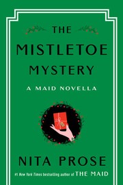Front cover of The Mistletoe Mystery by Nita Prose