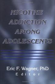 Cover of Nicotine Addiction Among Adolescents by Eric F. Wagner