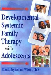 Front cover of Developmental-Systemic Family Therapy with Adolescents by Ronald Jay Werner-Wilson