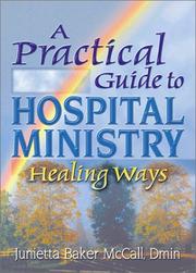 Front cover of A Practical Guide to Hospital Ministry by Junietta Baker McCall