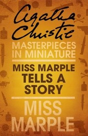 Front cover of Miss Marple Tells a Story by Agatha Christie