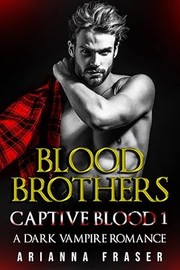 Front cover of Blood Brothers by Arianna Fraser