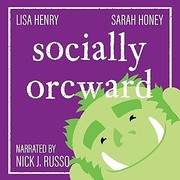 Front cover of Socially Orcward by Sarah Honey