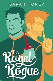 Front cover of The Royal Rogue by Sarah Honey