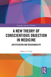 Cover of New Theory of Conscientious Objection in Medicine by Robert F. Card