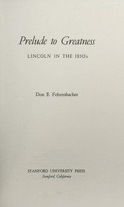 Cover of Prelude to Greatness by Don E. Fehrenbacher