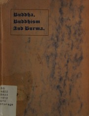 Front cover of Buddha, Buddhism, and Burma by F. D. Phinney