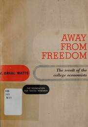Front cover of Away from freedom by Vervon Orval Watts