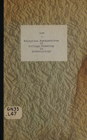 Front cover of Religious perspectives of college teaching in anthropology by Dorothy D. Lee