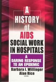 Front cover of A history of AIDS social work in hospitals by Alan Rice