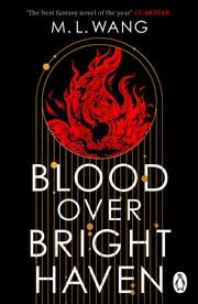 Front cover of Blood over Bright Haven by M. L. Wang