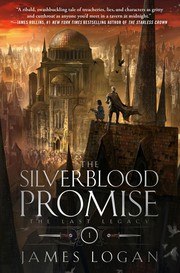 Front cover of The Silverblood Promise by James Logan
