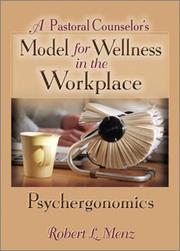 Front cover of A Pastoral Counselor's Model for Wellness in the Workplace by Robert L. Menz