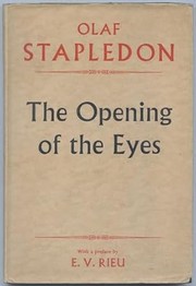 Front cover of The opening of the eyes by Olaf Stapledon