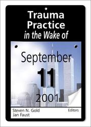 Front cover of Trauma Practice in the Wake of September 11, 2001 by Steven N. Gold