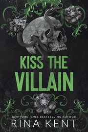 Front cover of Kiss the Villain by Rina Kent
