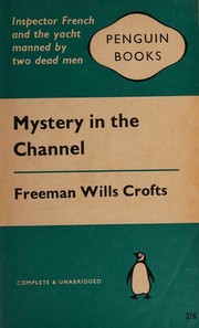 Front cover of Mystery in the channel by Freeman Wills Crofts