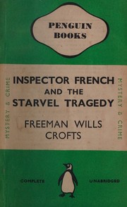 Front cover of Inspector French and the Starvel Tragedy by Freeman Wills Crofts