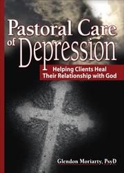 Front cover of Pastoral care of depression by Glendon Moriarty