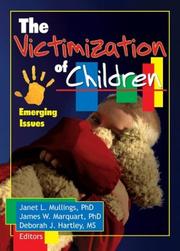 Front cover of Victimization of Children by James W. Marquart
