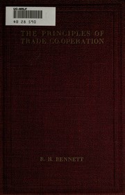 Front cover of The Principles of Trade Co-operation by Robert Howard Bennett