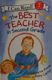 Front cover of The best teacher in second grade by Katharine Kenah