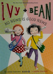 Front cover of No News Is Good News by Annie Barrows