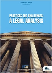 Front cover of Practices and Challenges; a Legal Analysis by Anderson Catapan