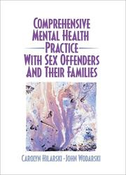 Cover of Comprehensive mental health practice with sex offenders and their families by John S. Wodarski