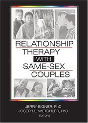 Cover of Relationship Therapy with Same-Sex Couples by Jerry Bigner