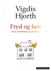Cover of Fryd og fare by Vigdis Hjorth