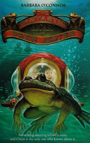Front cover of The fantastic secret of Owen Jester by Barbara O'Connor
