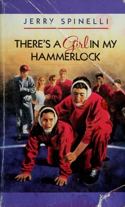 Front cover of There's a Girl in My Hammerlock by Jerry Spinelli