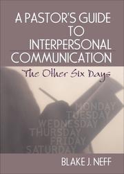 Cover of A pastor's guide to interpersonal communication by Blake J. Neff