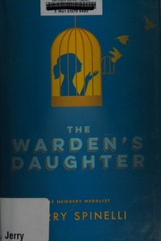 Front cover of The warden's daughter by Jerry Spinelli