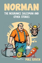 Cover of Norman the Insurance Salesman and Other Stories by Michael J. Raven